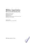 Bibles imprimées du XVe au XVIIIe siècle conservées à Paris