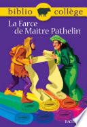 Bibliocollège - La Farce de Maître Pathelin
