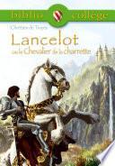 Bibliocollège -Lancelot ou le Chevalier de la charrette, Chrétien de Troyes