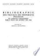 Bibliografia prac historyków polskich w je̜zykach obcych za lata 1945-1968