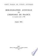 Bibliographie annuelle de l'histoire de France du cinquième siècle à 1939