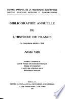 Bibliographie annuelle de l'histoire de France du cinquième siècle ...