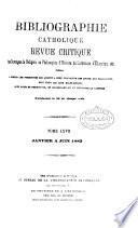 Bibliographie catholique, revue critique. Tom. 1-79 [and] Tables générales, 1864-1874