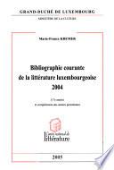 Bibliographie courante de la littérature luxembourgeoise