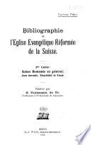 Bibliographie de l'Eglise Evangélique Reformée de la Suisse