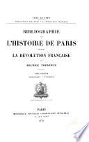 Bibliographie de l'histoire de Paris pendant la Révolution française: Préliminaires. Événements