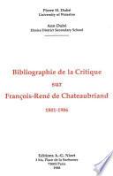 Bibliographie de la critique sur François-René de Chateaubriand, 1801-1986