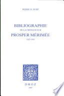 Bibliographie de la critique sur Prosper Mérimée