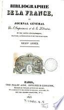 Bibliographie de la France [formerly de l'Empire français] ou, Journal général de l'imprimerie et de la librarie