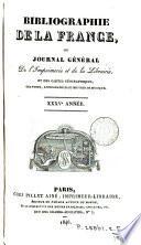 Bibliographie de la France [formerly de l'Empire français] ou, Journal général de l'imprimerie et de la librarie