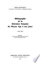 Bibliographie de la littérature française du Moyen Age à nos jours