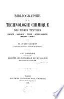 Bibliographie de la technologie chimique des fibres textiles