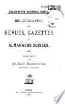 Bibliographie der Gesellschaftsschriften, Zeitungen und Kalender in der Schweiz
