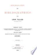 Bibliographie des bibliographies. [With]