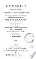 Bibliographie des ouvrages relatifs à l'amour, aux femmes, au mariage, et des livres facétieux pantagruéliques, scatologiques, satyriques, etc.,