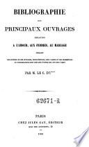 Bibliographie des principaux ouvrages relatifs a l'amour, aux femmes, au mariage