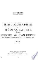 Bibliographie et médiagraphie des œuvres de Jean Giono