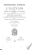 Bibliographie générale de l'Agenais et des parties du condomois & du Bazadais ...
