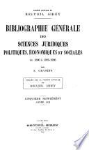 Bibliographie generale des sciences juridiques politiques, economiques et sociales de 1800 a 1925-1926