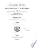 Bibliographie générale des travaux historiques et archéologiques publiés par les Sociétés savantes de France