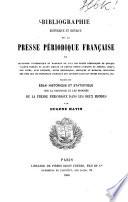 Bibliographie historique et critique de la presse périodique française