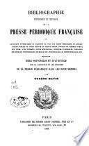 Bibliographie historique et critique de la presse périodique française