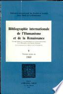 Bibliographie Internationale de l''Humanisme et de la Renaissance