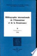 Bibliographie Internationale de l''Humanisme et de la Renaissance
