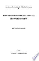 Bibliographie linguistique (1983-1997) de l'ancien occitan