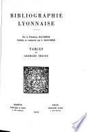 Bibliographie lyonnaise, par le président Baudrier, publiée et continuée par J. Baudrier