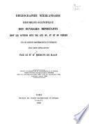 Bibliographie néerlandaise historique-scientifique des ouvrages importants dont les auteurs sont nés aux 16e, 17e, et 18e siècles
