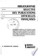 Bibliographie sélective des publications officielles françaises