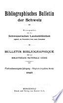 Bibliographisches Bulletin der Schweizerischen Landes-Bibliothek