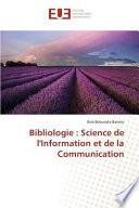 Bibliologie : Science de l'Information et de la Communication