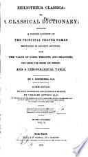 Bibliotheca classica: or, A classical dictionary