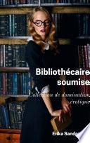 Bibliothécaire soumise