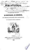 Bibliothèque amusante ou Collection choisie de nouvelles, de légendes et d'historiettes remarquables