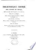 Bibliothèque choisie des livres de droit
