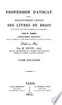 Bibliothèque choisie des livres de droit qu'il est le plus utile d'aquérir et de connaîte par M. Camus