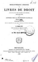 Bibliothèque choisie des livres de droit qu'il est le plus utile d'aquérir et de connaîte par M. Camus