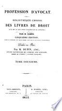 Bibliothèque choisie des livres de droit, qui̕l est le plus utile da̕cquérir et de connaître; par M. Camus; 5. éd., rev. et augm. du̕n grand nombre da̕rticles et de notices biographiques