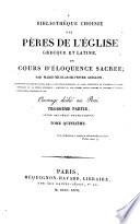 Bibliotheque choisie des peres d'eloquence sacree; par Marie-Nicolas-Silvestre Guillon ..