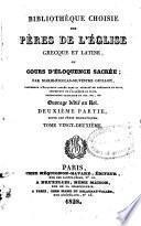 Bibliothèque choisie des Pères de l'Église, grecque et latine; ou, Cours d'éloquence sacrée