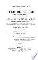 Bibliothèque choisie des Pères de l'église grecque et latine, ou Cours d'éloquence sacrée