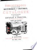 Bibliothèque curieuse historique et critique: Bibles fran{u0063}oises-Bohorizh. 1753