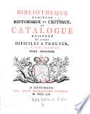Bibliotheque Curieuse Historique Et Critique, Ou Catalogue Raisonné De Livres Dificiles A Trouver