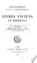 Bibliothèque de feu M. Eugène Valdruche