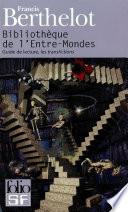 Livre Bibliothèque de l'Entre-Mondes. Guide de lecture, les transfictions