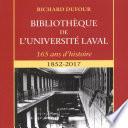 Bibliothèque de l'Université Laval - 165 ans d'histoire : 1852-2017