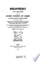 Bibliotheque de (Louis) Aime-Martin, composee de livres anciens et rares ... remarquable par des ouvrages precieux qui ont appartenu a des personnages celebres, comme le Tasse, Rabelais etc
